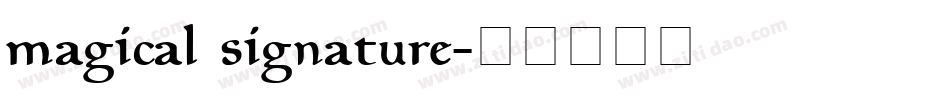 magical signature字体转换